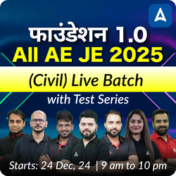 Foundation 1.0 - All AE JE (Civil) New Batch for 2025 | Test Series | Hinglish | Online Live Classes by Adda 247